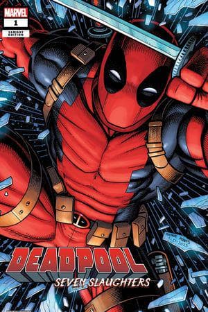 DEADPOOL: SEVEN SLAUGHTERS 1 (2023) #1 (Variant)