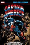 Captain America Epic Collection: Blood And Glory (Trade Paperback) cover