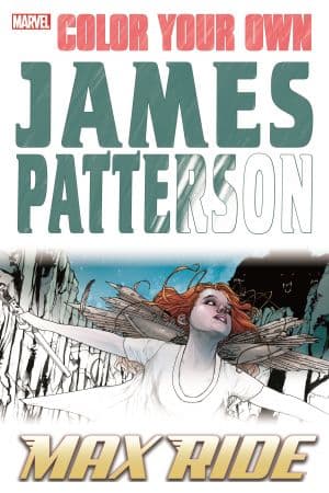 Color Your Own James Patterson: Max Ride (Trade Paperback)