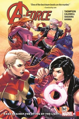 A-Force Vol. 2: Rage Against the Dying of the Light (Trade Paperback)