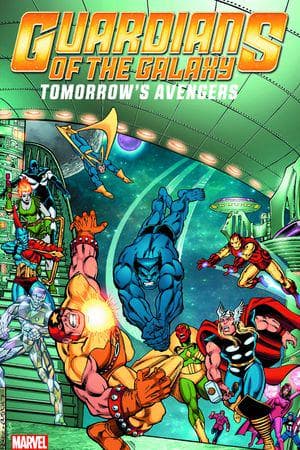 Guardians of the Galaxy: Tomorrow's Avengers Vol. 2 (Trade Paperback)