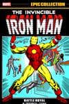 Iron Man Epic Collection: Battle Royal (Trade Paperback) cover