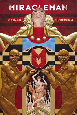 Miracleman By Gaiman & Buckingham Book 1: The Golden Age  (Trade Paperback)