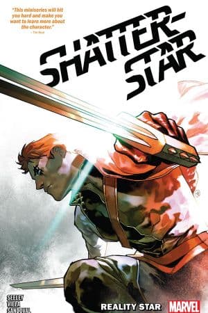 Shatterstar: Reality Star (Trade Paperback)