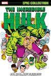 Incredible Hulk Epic Collection: And Now…The Wolverine (Trade Paperback) cover