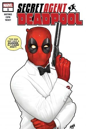 Deadpool: Secret Agent Deadpool (2018) #1