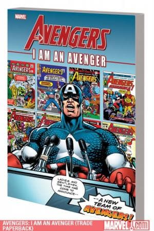 Avengers: I Am an Avenger (Trade Paperback)