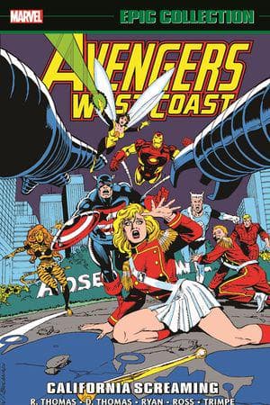 Avengers West Coast Epic Collection: California Screaming (Trade Paperback)