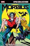 Morbius Epic Collection: The End Of A Living Vampire (Trade Paperback) cover