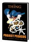 Thing: Project Pegasus (Trade Paperback) cover