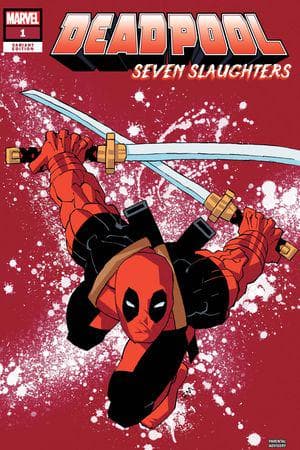 DEADPOOL: SEVEN SLAUGHTERS 1 (2023) #1 (Variant)