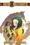 New Mutants Vol 1: Back to School (Trade Paperback) cover