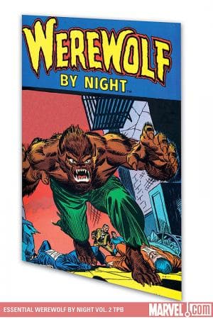 Essential Werewolf by Night Vol. 2 (Trade Paperback)