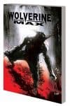 WOLVERINE MAX VOL. 3: VEGAS TPB (Trade Paperback) cover