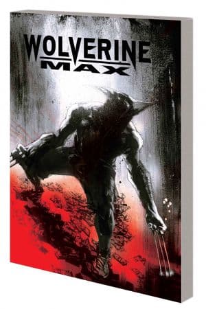 WOLVERINE MAX VOL. 3: VEGAS TPB (Trade Paperback)