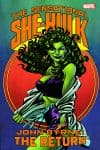 Sensational She-Hulk by John Byrne: The Return (Trade Paperback) cover