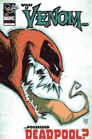 What If? Venom/Deadpool (2010) #1