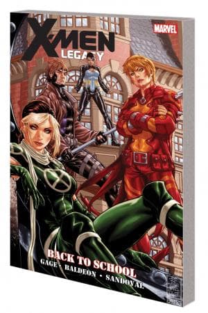 X-MEN LEGACY: BACK TO SCHOOL TPB (COMBO) (Trade Paperback)