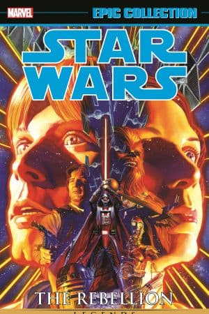 Star Wars Legends Epic Collection: The Rebellion Vol. 1 (Trade Paperback)