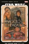 Star Wars: Han Solo & Chewbacca Vol. 1 - The Crystal Run Part One (Trade Paperback) cover