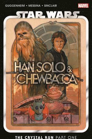 Star Wars: Han Solo & Chewbacca Vol. 1 - The Crystal Run Part One (Trade Paperback)