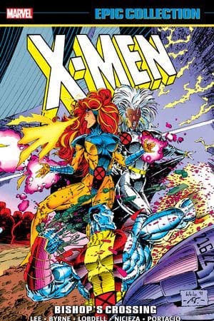 X-Men Epic Collection: Bishop's Crossing (Trade Paperback)