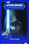 Star Wars: The High Republic - The Blade (Trade Paperback) cover