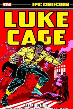 Luke Cage Epic Collection: Retribution (Trade Paperback)