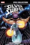 Silver Surfer Epic Collection: Thanos Quest (Trade Paperback) cover