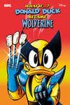 MARVEL & DISNEY: WHAT IF…? DONALD DUCK BECAME WOLVERINE #1 (2024) #1 cover