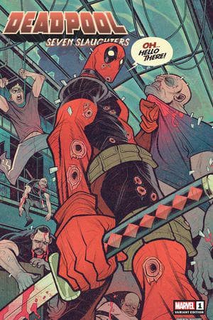 DEADPOOL: SEVEN SLAUGHTERS 1 (2023) #1 (Variant)