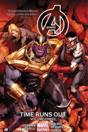 AVENGERS BY JONATHAN HICKMAN VOL. 3 HC (Trade Paperback)