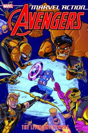 Marvel Action Avengers Book 4: The Living Nightmare (Trade Paperback)