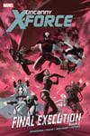 UNCANNY X-FORCE: FINAL EXECUTION BOOK 2 PREMIERE HC (Trade Paperback) cover