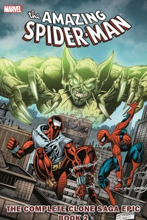 Spider-Man: The Complete Clone Saga Epic Book 2 (Trade Paperback)