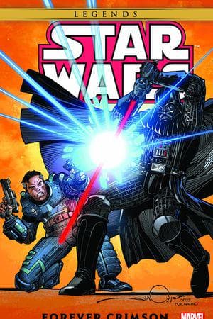 Star Wars Legends: Forever Crimson (Trade Paperback)