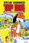 Star Comics: Top Dog - The Complete Collection Vol. 1 (Trade Paperback) cover