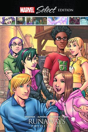 RUNAWAYS: PRIDE & JOY MARVEL SELECT HC (Trade Paperback)