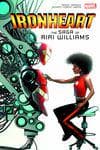 Ironheart: The Saga Of Riri Williams (Trade Paperback) cover