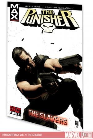 Punisher Max Vol. 5: The Slavers (Trade Paperback)