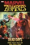 Marvel Zombies: Dead Days (Trade Paperback) cover