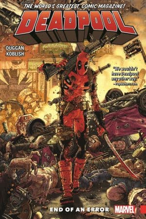 Deadpool: World's Greatest Vol. 2 - End of an Error (Trade Paperback)