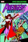 Avengers West Coast Epic Collection: Vision Quest (Trade Paperback) cover