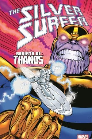 Silver Surfer: Rebirth of Thanos (Trade Paperback)