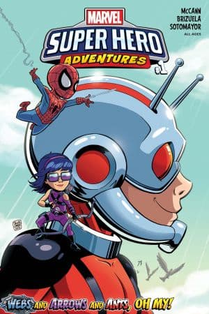 Marvel Super Hero Adventures: Webs and Arrows and Ants, Oh My! (2018) #1