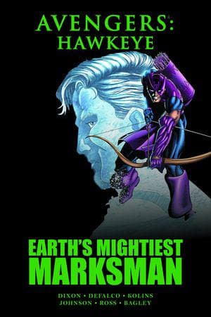 Avengers: Hawkeye - Earth's Mightiest Marksman (Trade Paperback)