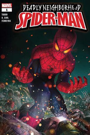 Deadly Neighborhood Spider-Man (2022) #1