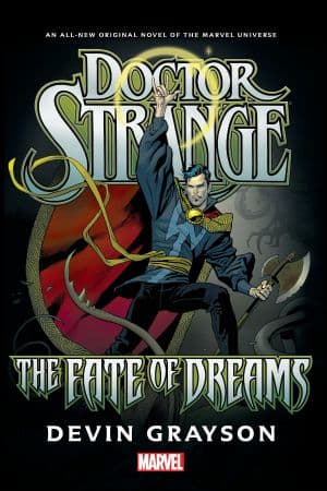 Doctor Strange: The Fate of Dreams Prose Novel (Hardcover)