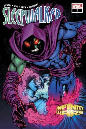 Infinity Wars: Sleepwalker (2018) #1