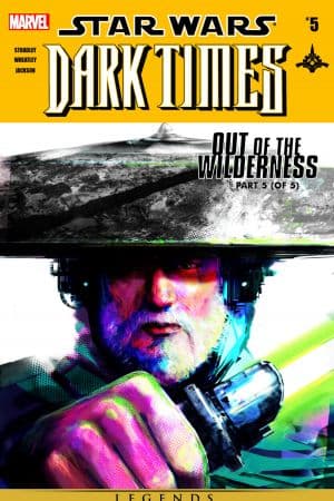 Star Wars: Dark Times - Out of the Wilderness (2011) #5